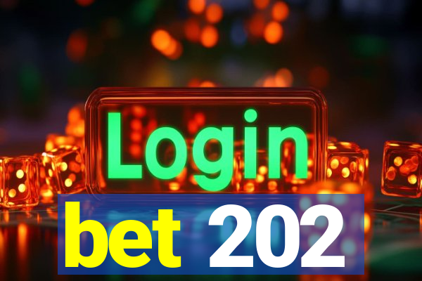 bet 202